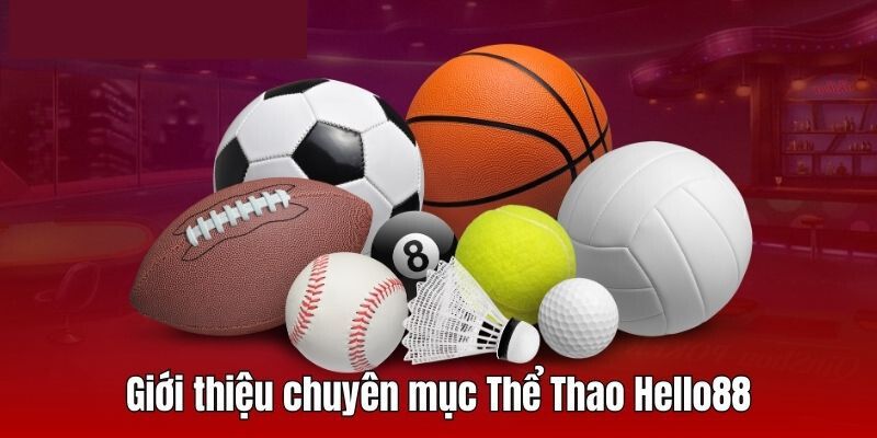 Những sảnh trò chơi thể thao Hello88 mới nhất 