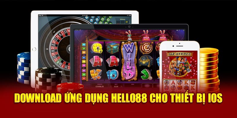 Tải App Hello88 - Mở Thế Giới Cá Cược Chỉ Trong 3 Giây